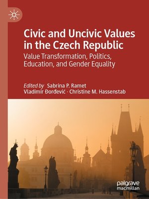 cover image of Civic and Uncivic Values in the Czech Republic